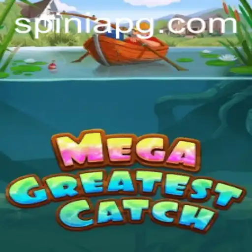 Unveiling MegaGreatestCatch: The Game-Changing Adventure
